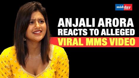 anjaliarora mms viral|Anjali Arora MMS Video: Kachcha Badam girl Anjali Arora opens。